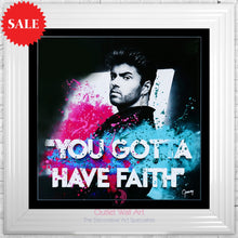 George Michael "You Gotta Have Faith" Wall Art 75cm x 75cm - Outlet Wall Art